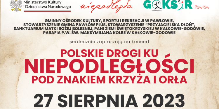 Zaproszenie: Koncert “Polskie drogi ku Niepodległości pod znakiem Krzyża i Orła” i Piknik Wojskowy